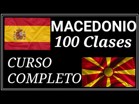Curso de Macedonio para Principiantes | 100 Clases (Completo)