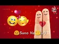 Suno Na Love Song Whatsapp Status Video Love Status 30 Sec New 2018