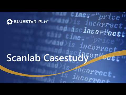 SCANLAB - Customer Success Story (Rubin Scheibe - PLM & CAD Solution Architect)