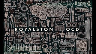 Royalston - OCD Album Mini Mix