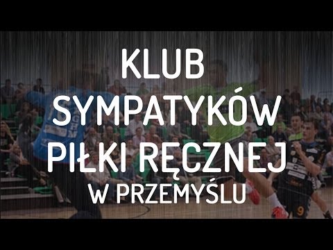 Klub Sympatyków Piłki Ręcznej w Przemyślu
