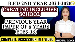 CCSU /MSU|Previous year paper 2025-16|B.ed 2nd year| Creating an inclusive school |By Bhavna Tyagi