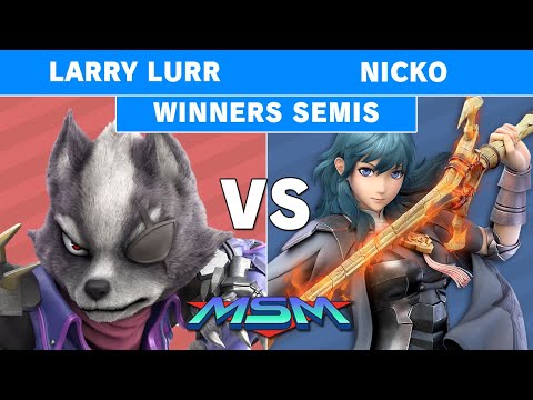 MSM 228 - Larry Lurr (Wolf) Vs Demise | Nicko (Byleth) Winners Semis - Smash Ultimate
