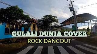 Download lagu Gulali Dunia Cover ROCK DANGDUT (ROCKDUT) mp3 Download lagu Gulali Dunia Cover ROCK DANGDUT (ROCKDUT) mp3