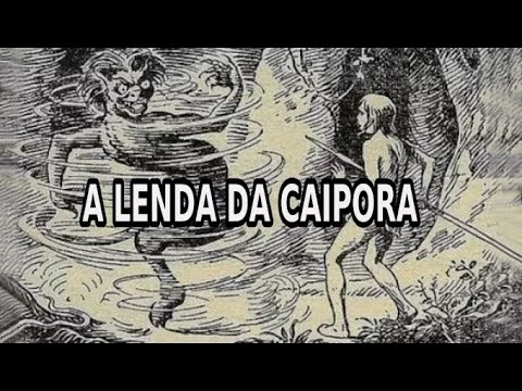 The Legend of the Caipora - The Complete Story