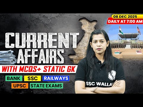 Current Affairs Today | 08 December Current Affairs 2025 | Daily Current Affairs | By Krati Mam