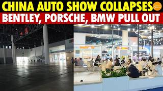 China Auto Show Collapses: Bentley, Porsche, BMW, Mercedes And More All Pull Out — Not Even For Free