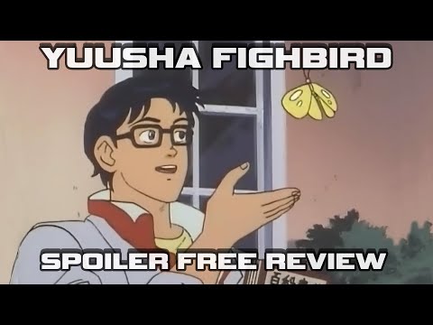 Yuusha Fighbird - Is This A Pigeon? Spoiler Free Anime Series Review