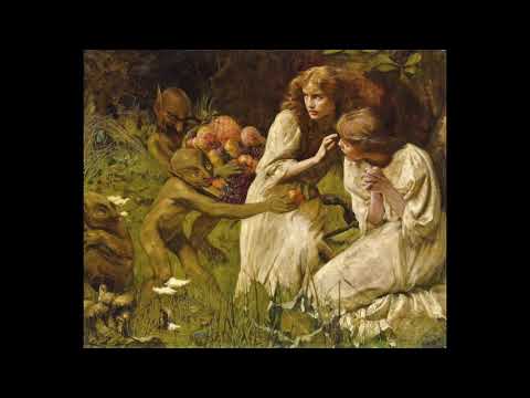 Goblin Market by Christina Rossetti, read by Ellen Webre