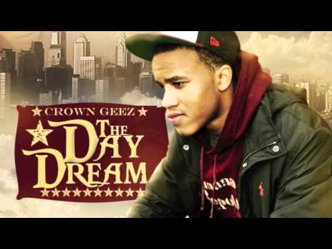 Crown Geez ft A. Rozay-Im the shit