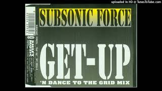 Subsonic Force - Get Up (Stampede Mix)