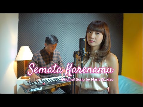Semata Karenamu - Mario G. klau | Cover by Dilza Salsabila