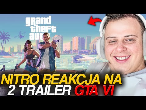 NITRO REAKCJA NA TRAILER GTA VI