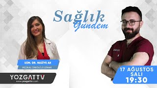 CANLI | Medikal Onkoloji Uzmanı Uzm. DR. Naziye Ak | YOZGAT TV