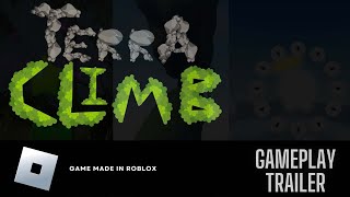 Terra Climb Gameplay Trailer - Roblox Game