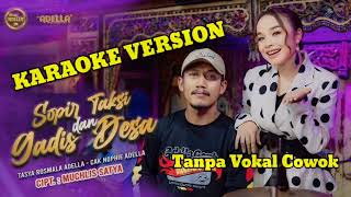 Download lagu KARAOKE(Tanpa Vokal Cowok)| SOPIR TAKSI DAN GADIS DESA - Tasya Rosmala Adella - OM ADELLA mp3