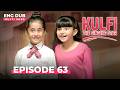 KULFI The Singing Star Full Episode 63 MULTI SUBS Indian Series In English Dubbed Ep63