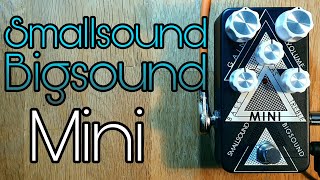 Video thumbnail for Smallsound/Bigsound Mini by Pedal Experiments