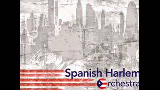 Spanish Harlem Orchestra - cancion