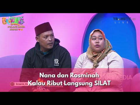 Nana dan Rosminah Kalau Ribut Langsung SILAT - BROWNIS (19/11/2025) P3