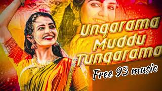 Download lagu || UNGARAMA MUDDU || TUNGARAMA SONG FREE 93 MUSIC || mp3