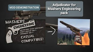 Tf2 Mod demonstration: The Adjudicator for Mashers Engineering Pack (Download Link in desc)