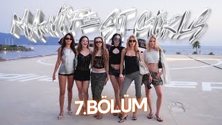 M6NIFESTGIRLS | 7. Bölüm - Bodrum Tatili