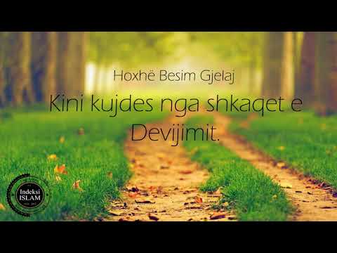 Keni kujdes nga shkaqet e devijimit. {Hytbe} - Hoxhë Besim Gjelaj