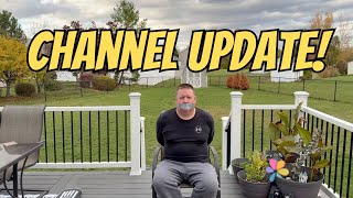 Channel Update!