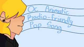 Radio - Friendly pop song || Oc animatic