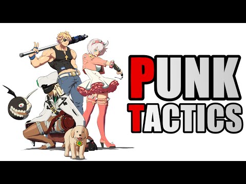 PUNK TACTICS (Guilty Gear Animation)