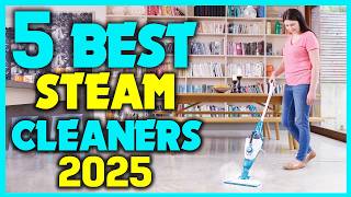 ✅Steam Cleaners Review: Discover The Top 5 Options Now