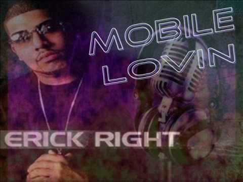 Erick Right - Mobile LoVin