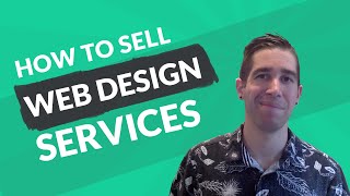 How to Sell Web Design Services