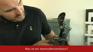 Kaminofenventilator - Einfach und verständlich erklärt.