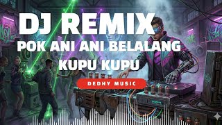 Download lagu DJ Pok Ani Ani Belalang Kupu Kupu – Remix Viral 2026 mp3