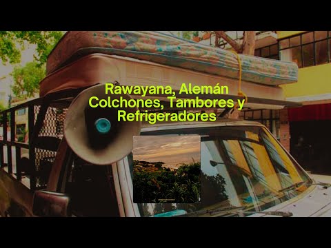 Rawayana, Alemán - Colchones, Tambores y Refrigeradores (Lyrics)