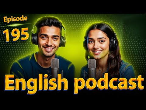 𝗠𝗼𝗯𝗶𝗹𝗲 𝗣𝗵𝗼𝗻𝗲 | 𝗟𝗲𝗮𝗿𝗻 𝗘𝗻𝗴𝗹𝗶𝘀𝗵 𝗤𝘂𝗶𝗰𝗸𝗹𝘆 𝘄𝗶𝘁𝗵 𝗣𝗼𝗱𝗰𝗮𝘀𝘁 | 𝗘𝗽𝗶𝘀𝗼𝗱𝗲 195