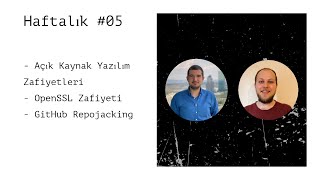 Açık Kaynak Yazılım Zafiyetleri | OpenSSL Zafiyeti | Github Repojackin