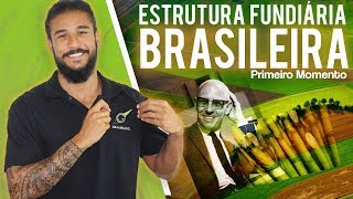 Estrutura Fundiária Brasileira (part.1) - GeoBrasil