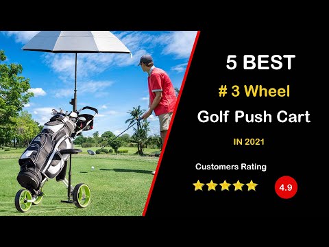 ✅ Top 5: Best 3 Wheel Golf Push Cart Reviews in 2023 [Perfect Picks For Any Budget]