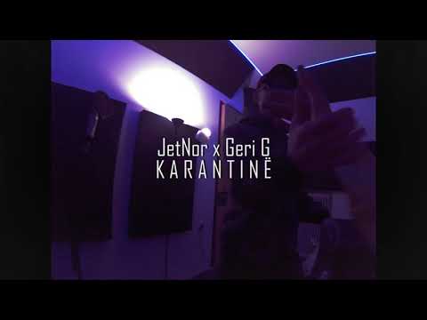 JetNor X Geri G - Karantinë