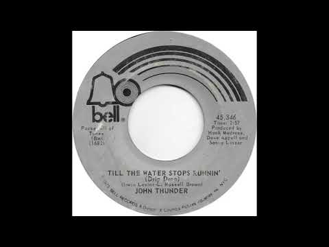 John Thunder (Till The Water Stops Runnin' Drip Drop)