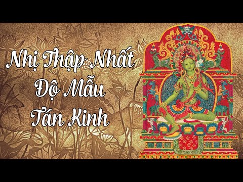 Nhị Thập Nhất Độ Mẫu Tán Kinh | 二十一尊度母礼赞经 (Pinyin)