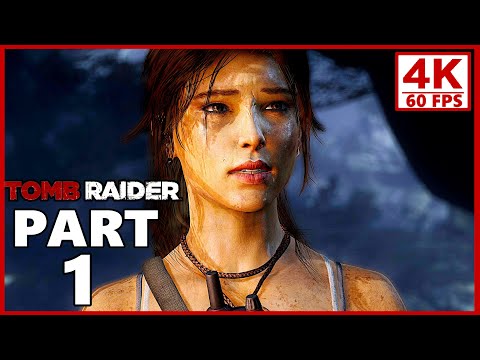 Tomb Raider Gameplay Walkthrough Part 1 - PC 4K 60FPS No Commentary