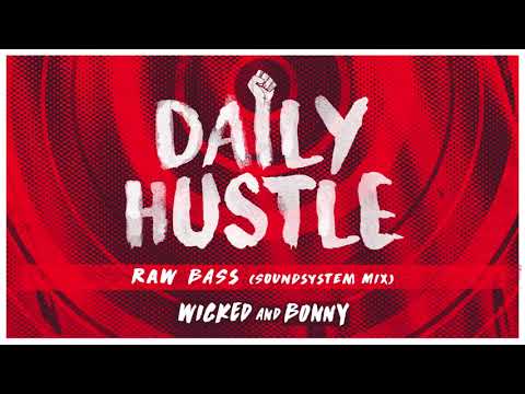 Wicked and Bonny - Raw Bass (Soundsystem Mix)