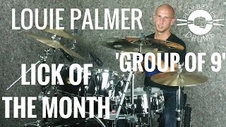'Group of 9' Lick of the Month /// Play Better Drums w/ Louie Palmer