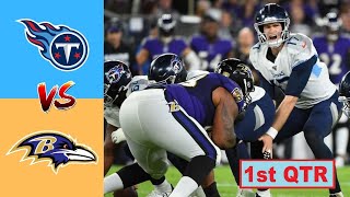 Baltimore Ravens vs Tennessee Titans Highlights 1st Qtr | NFL Preseason Week 1 | season 2022-23