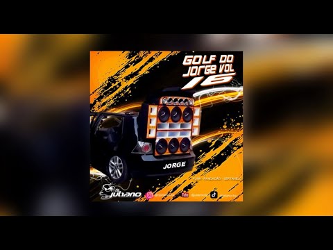 CD - GOLF DO JORGE VOL.16 - FUNK ATUAL, FUNK ANTIGO E MID BACK [ DJ JULIANO ] PIQUE DE CUIABÁ 2026