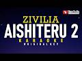 Aishiteru 2 Zivilia Karaoke